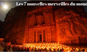 7 Merveille Du Monde Nice Les 7 Nouvelles Merveilles Du Monde