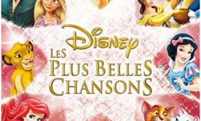 Chanson De Disney Luxe Disney Les Plus Belles Chansons Enfant Cd Album