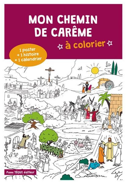 Coloriage Careme Unique Mon Chemin De Carême à Colorier Pierre Tequi Editeur