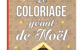 Coloriage Geant Élégant Le Coloriage Géant De Noël Mame