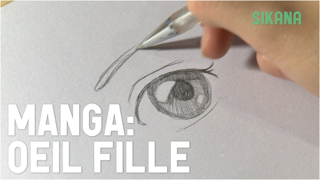 Comment Dessiner Un Manga Unique Manga Dessiner Un Oeil De Fille Hd