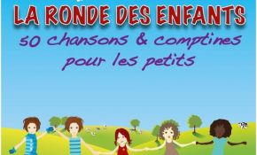 Comptines Et Chansons Nouveau La Ronde Des Enfants 50 Chansons Et Ptines Pour Les