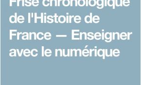 Frise Chronologique Histoire De France Meilleur De Best 25 Frise Chronologique Histoire Ideas On Pinterest