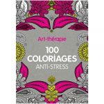 100 Coloriage Anti Stress Pdf Nice Art Thérapie 100 Coloriages Anti Stress Developpement