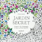 Coloriage Adulte Jardin Secret Nouveau Jardin Secret Carnet De Coloriage Et Ch 美にこだわるフランス女性