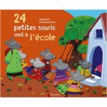 Coloriage Tchoupi À L'École Frais 24 Petites Souris Vont À L école Albums Livres 4 7 Ans