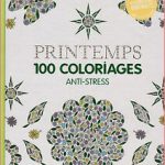 Coloriage Art Thérapie Nice Art Therapie Printemps 100 Coloriages Anti Stress Hachette