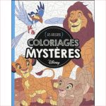 Livre De Coloriage Disney Unique Disney Les Ateliers Jeux Et Coloriages Eveil Et 1er